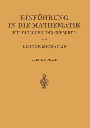 Einführung in die Mathematik für Biologen und Chemiker (German Edition)