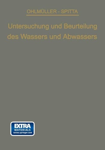 Die Untersuchung und Beurteilung des Wassers und des Abwassers: Ein Leitfaden für die Praxis und zum Gebrauch im Laboratorium (German Edition)
