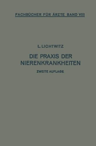 Die Praxis der Nierenkrankheiten (Fachbücher für Ärzte) (German Edition)