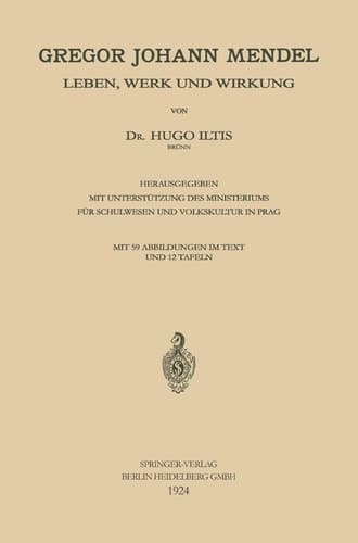 Gregor Johann Mendel: Leben, Werk und Wirkung (German Edition)