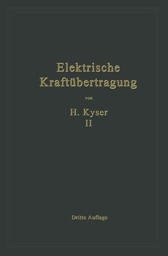 Die Niederspannungs- und Hochspannungs-Leitungsanlagen Entwurf, Berechnung, elektrische und mechanische Ausführung