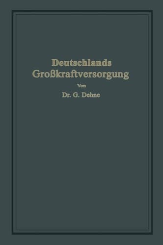 Deutschlands Großkraftversorgung