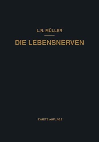 Die Lebensnerven Ihr Aufbau · Ihre Leistungen · Ihre Erkrankungen