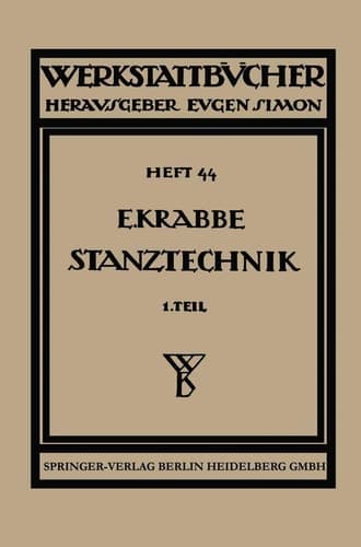 Stanztechnik Technologie des Schneidens. Überblick über Werkzeuge und Maschinen