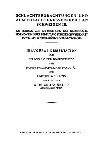 Schlachtbeobachtungen und Ausschlachtungsversuche an Schweinen III: Ein Beitrag zur Erforschung der Keimdrüsenhormone in ihrer Bedeutung für die ... Thymusdrüsenhormonversuch (German Edition)