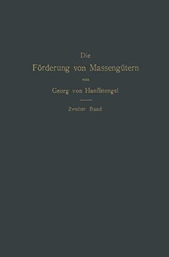 Die Förderung von Massengütern II. Band. Förderer für Einzellasten