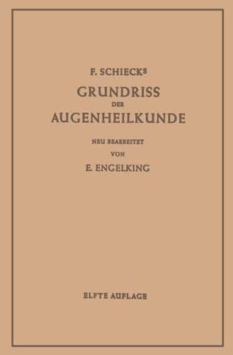 Grundriss der Augenheilkunde Für Studierende