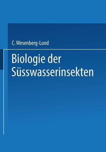Biologie der Süsswasserinsekten (German Edition)