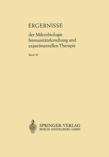 Ergebnisse der Mikrobiologie Immunitätsforschung und Experimentellen Therapie Fortsetzung der Ergebnisse der Hygiene Bakteriologie · Immunitätsforschung und Experimentellen Therapie Begründet von Wolfgang Weichardt