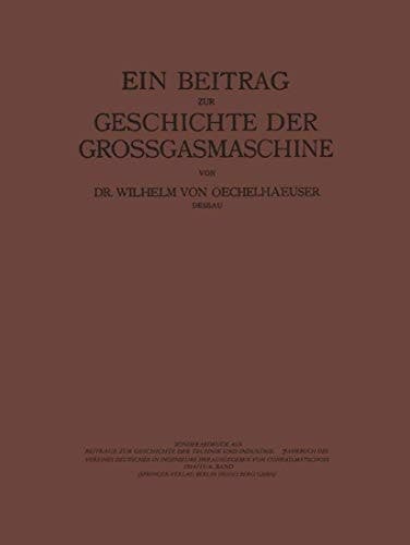 Ein Beitrag zur Geschichte der Grossgasmaschine