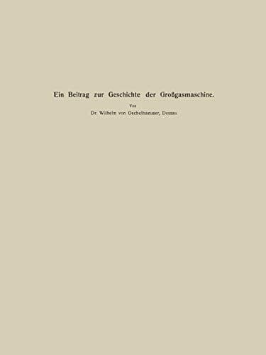Ein Beitrag zur Geschichte der Großgasmaschine
