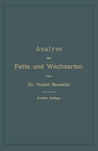 Analyse Der Fette Und Wachsarten (German Edition)