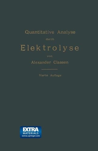 Quantitative Analyse Durch Elektrolyse (German Edition)