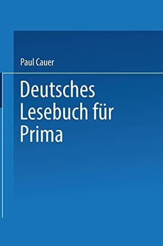 Deutsches Lesebuch Fur Prima (German Edition)