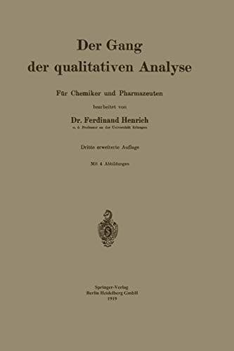Der Gang der qualitativen Analyse Für Chemiker und Pharmazeuten