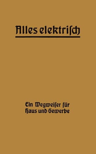 Alles elektrisch! Ein Wegweiser für Haus und Gewerbe