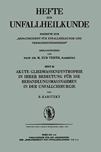 Akute Gliedmassendystrophie in ihrer Bedeutung für die Behandlungsmassnahmen in der Unfallchirurgie