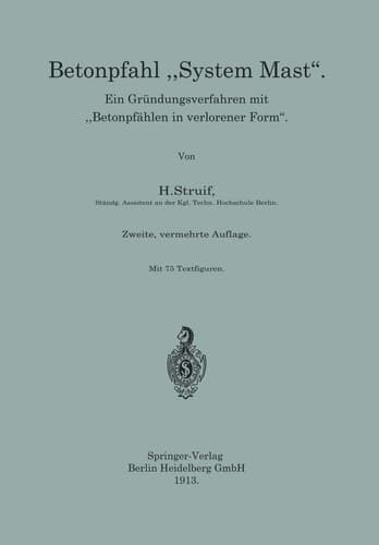 Betonpfahl „System Mast“ Ein Gründungsverfahren mit „Betonpfählen in verlorener Form“
