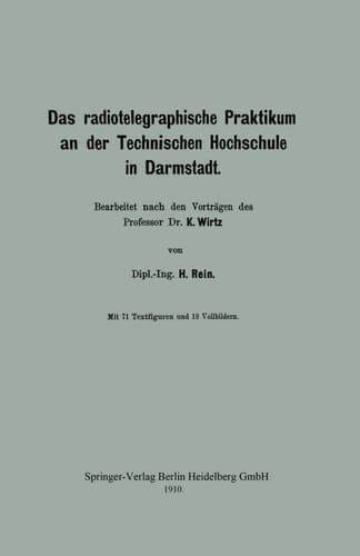 Das radiotelegraphische Praktikum an der Technischen Hochschule in Darmstadt (German Edition)
