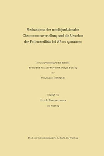 Mechanismus der nondisjunktionalen Chromosomenverteilung und die Ursachen der Pollensterilität bei Rhoeo spathacea
