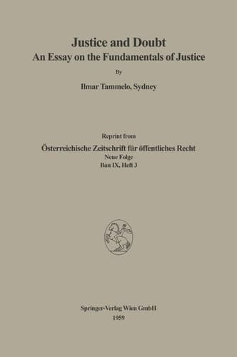 Justice and Doubt An Essay on the Fundamentals of Justice