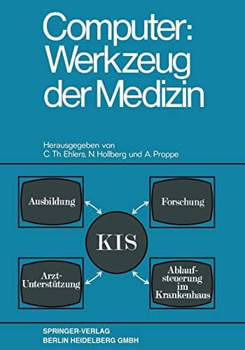 Computer: Werkzeug der Medizin Kolloquium Datenverarbeitung und Medizin 7.–9. Oktober 1968 Schloß Reinhartshausen in Erbach im Rheingau