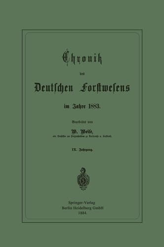 Chronik des Deutschen Forstwesens im Jahre 1883