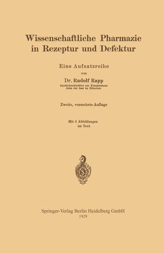 Wissenschaftliche Pharmazie in Rezeptur und Defektur Eine Aufsatzreihe