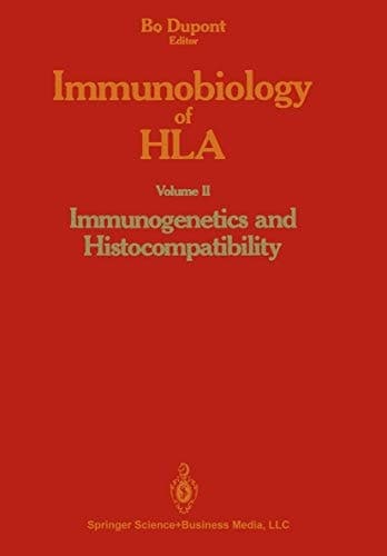 Immunobiology of HLA Volume II: Immunogenetics and Histocompatibility