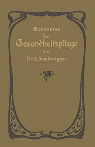 Vorposten der Gesundheitspflege (German Edition)