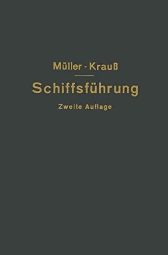 Hilfsbuch für die Schiffsführung (German Edition)