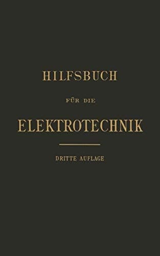Hilfsbuch für die Elektrotechnik (German Edition)