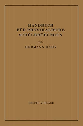 Handbuch für Physikalische Schülerübungen (German Edition)