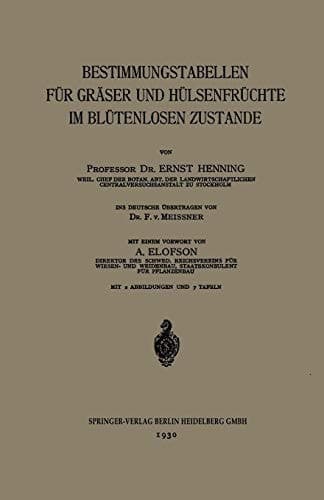 Bestimmungstabellen für Gräser und Hülsenfrüchte im Blütenlosen Zustande (German Edition)