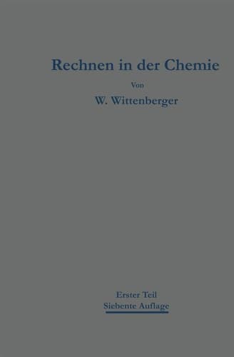 Rechnen in der Chemie Erster Teil Grundoperationen — Stöchiometrie
