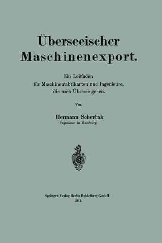 Überseeischer Maschinenexport: Ein Leitfaden für Maschinenfabrikanten und Ingenieure, die nach Übersee gehen (German Edition)