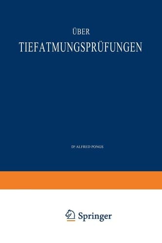 Über Tiefatmungsprüfungen Habilitationsschrift zur Erlangung der Venia Legendi für Innere Medizin an der Medizinischen Fakultät zu Marburg