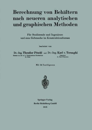 Berechnung von Behältern nach neueren analytischen und graphischen Methoden: Für Studierende und Ingenieure und zum Gebrauche im Konstruktionsbureau (German Edition)