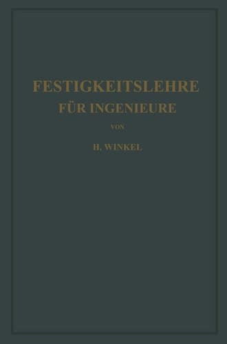 Festigkeitslehre für Ingenieure (German Edition)