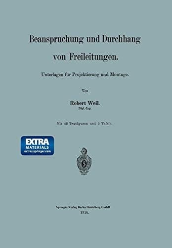 Beanspruchung und Durchhang von Freileitungen: Unterlagen für Projektierung und Montage (German Edition)