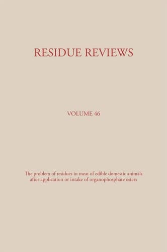 Residue Reviews Residues of Pesticides and Other Contaminants in the Total Environment