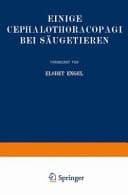 Einige Cephalothoracopagi bei Säugetieren Inaugural-Dissertation zur Erlangung der Doktorwürde der Medizinischen Fakultät der Georg August-Universität zu Göttingen