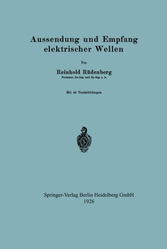 Aussendung und Empfang elektrischer Wellen (German Edition)