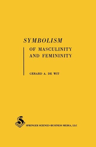 Symbolism of Masculinity and Femininity: An Empirical Phenomenological Approach to Developmental Aspects of Symbolic Thought in Word Associations and Symbolic Meanings of Words