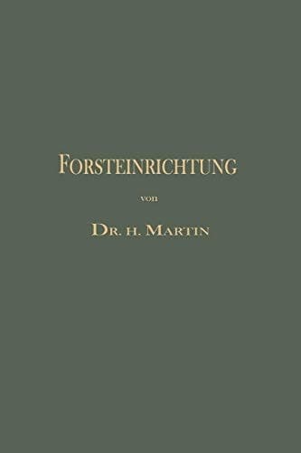 Die Forsteinrichtung (German Edition)