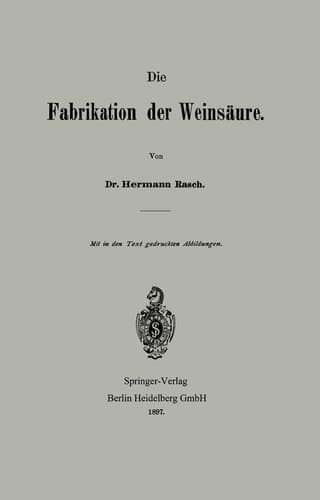 Die Fabrikation der Weinsäure (German Edition)