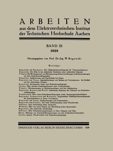 Arbeiten aus dem Elektrotechnischen Institut der Technischen Hochschule Aachen Band III: 1928