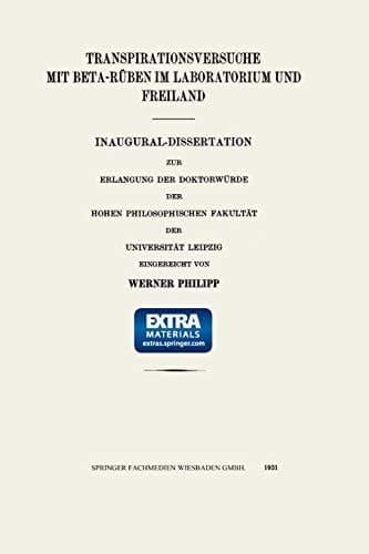 Transpirationsversuche mit Beta-RÜben im Laboratorium und Freiland: Inaugural-Dissertation (German Edition)