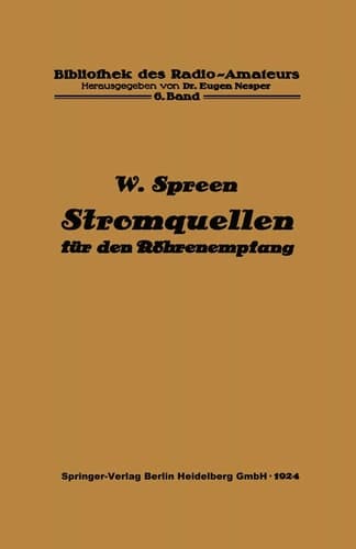 Stromquellen für den Röhrenempfang Batterien und Akkumulatoren