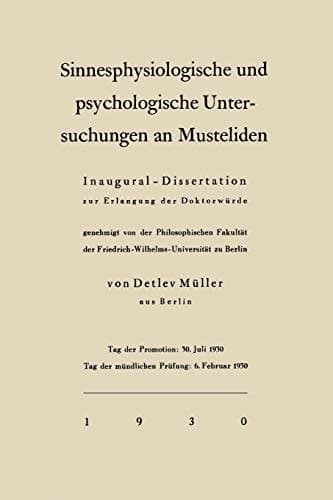 Sinnesphysiologische und psychologische Untersuchungen an Musteliden Inaugural-Dissertation zur Erlangung der Doktorwürde genehmigt von der Philosophischen Fakultät der Friedrich-Wilhelms-Universität zu Berlin